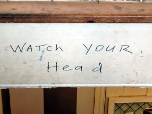 Watch Your Head